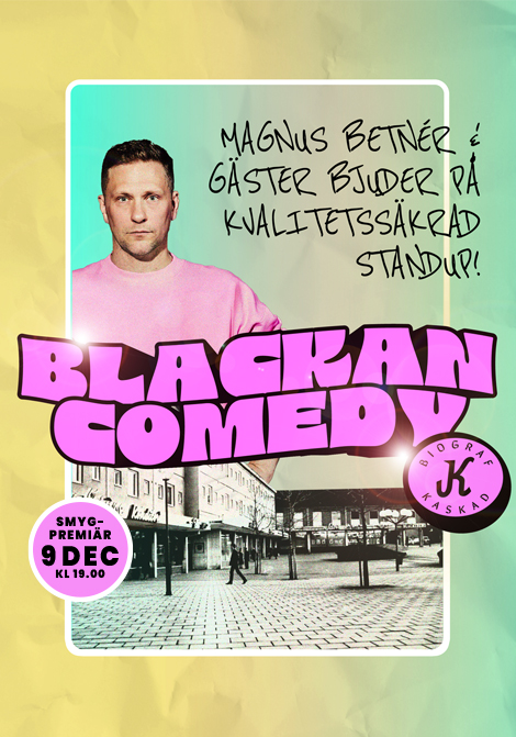 Affisch: Blackan Comedy