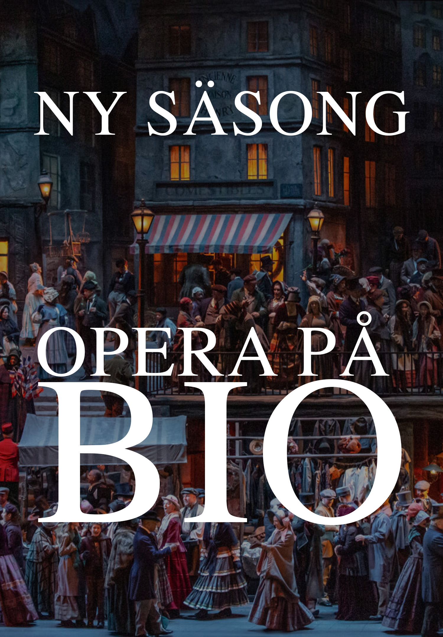 Affisch: NY SÄSONG AV OPERA PÅ BIO FRÅN MET I NEW YORK